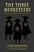 THE THREE MUSKETEERS by Terry Kroenung