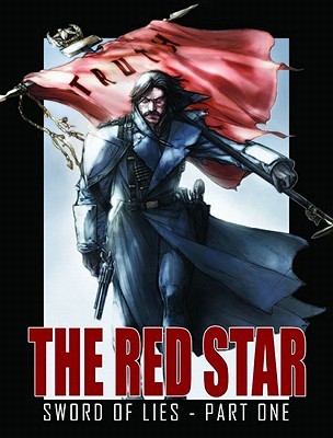 The Red Star Volume 4: Sword Of Lies (Paperback)