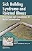Sick Building Syndrome and Related Illness: Prevention and Remediation of Mold Contamination