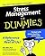 Stress Management for Dummies