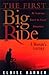 The First Big Ride: A Woman...