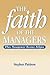 Faith of the Managers: When Management Becomes Religion