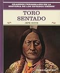 Toro Sentado: Jefe Sioux