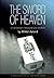 The Sword of Heaven: A Five...
