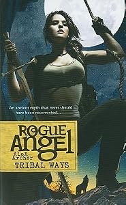 Tribal Ways (Rogue Angel, #25)