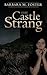 The Castle of Strang by Barbara M. Foster