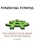 Financial Fitness: The Inst...