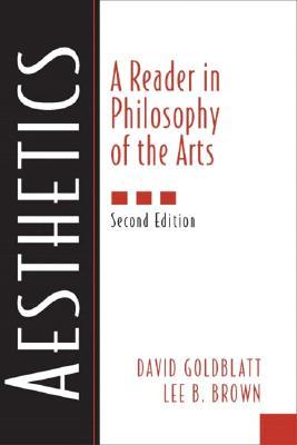 Aesthetics: A Reader in Philosophy of the Arts (Paperback)