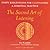 The Sacred Art of Listening: Forty Reflections for Cultivating a Spiritual Practice (The Art of Spiritual Living)