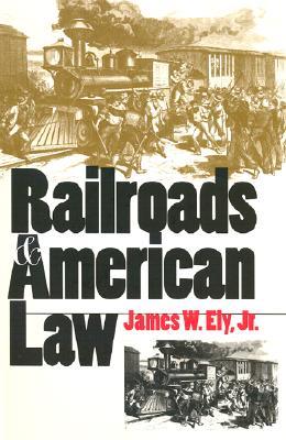 Railroads and American Law (Hardcover)