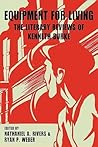 Equipment for Living: The Literary Reviews of Kenneth Burke Equipment for Living: The Literary Reviews of Kenneth Burke