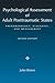 Psychological Assessment of Adult Posttraumatic States by John N. Briere