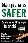 Marijuana is Safer by Steve Fox