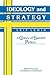 Ideology and Strategy: A Ce...