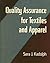Quality Assurance for Textiles and Apparel by Sara J. Kadolph