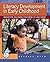 Literacy Development in Early Childhood by Beverly W. Otto