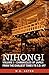 Nihongi: Volume I - Chronicles of Japan from the Earliest Times to A.D. 697