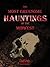 The Most Gruesome Hauntings of the Midwest by Chad Lewis