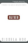 Mayhem: Violence As Public Entertainment (1999 Printing)