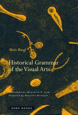 Historical Grammar of the Visual Arts (Mit Press)