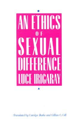 An Ethics of Sexual Difference (Paperback)