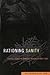 Rationing Sanity: Ethical Issues in Managed Mental Health Care (Hastings Center Studies in Ethics)