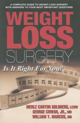 Weight Loss Surgery: Is It Right for You? (Paperback)