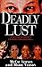 Deadly Lust: A Serial Killer Strikes