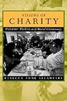 Visions of Charity: Volunteer Workers and Moral Community