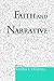 Faith and Narrative