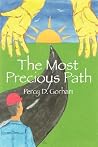 The Most Precious Path The Most Precious Path