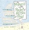 The Princess and the Packet of Frozen Peas by Tony  Wilson