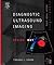 Diagnostic Ultrasound Imaging: Inside Out (Biomedical Engineering)