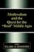 Medievalism and the Quest for the Real Middle Ages