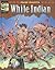The Complete Frazetta White Indian (Vanguard Frazetta Classics)