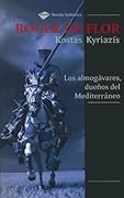 Roger de Flor: Los almogávares, dueños del Mediterráneo (Plataforma histórica)