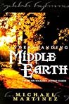 Understanding Middle-earth: Essays on Tolkien's Middle-earth