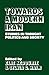 Towards a Modern Iran: Studies in Thought, Politics and Society