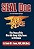Seal Doc: The Story of the First US Navy Seal Team in Vietnam