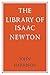 The Library of Isaac Newton by John R. Harrison