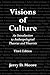 Visions of Culture: An Introduction to Anthropological Theories and Theorists