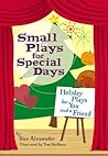 Small Plays for Special Days: Holiday Plays for You and a Friend