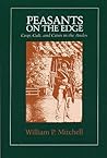 Peasants on the Edge: Crop, Cult, and Crisis in the Andes