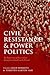 Civil Resistance and Power ...