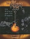 The Gibson 335: Its History and Its Players