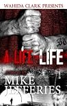 A Life for A Life (Wahida Clark Presents Publishing) (Statement in Literature) A Life for A Life (Wahida Clark Presents Publishing) (Statement in Literature)