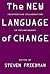 The New Language of Change:...