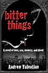 Bitter Things