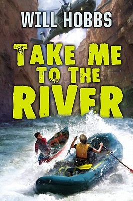 Take Me to the River (Library Binding)