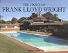 The Vision of Frank Lloyd Wright The Vision of Frank Lloyd Wright